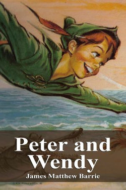 Peter and Wendy Peter and Wendy