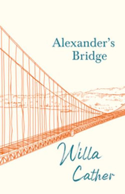 Alexander's Bridge Alexander's Bridge