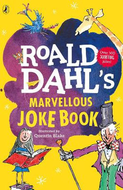 Roald Dahl's Marvellous Joke Book Roald Dahl's Marvellous Joke Book
