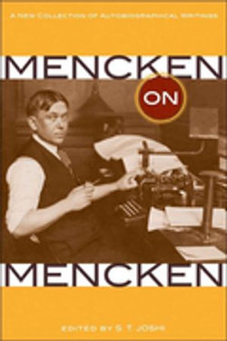 Mencken on Mencken Mencken on Mencken