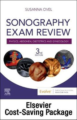 Sonography Exam Review: Physics, Abdomen, Obstetrics and Gynecology - Elsevier eBook on Vitalsource + Evolve Access (Ret Sonography Exam Review: Physics, Abdomen, Obstetrics and Gynecology - Elsevier eBook on Vitalsource + Evolve Access (Ret
