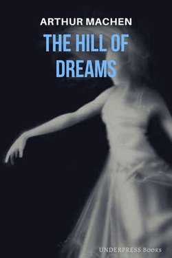 Th Hill of Dreams Th Hill of Dreams