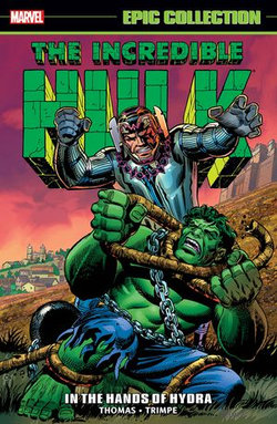 Incredible Hulk Epic Collection Incredible Hulk Epic Collection