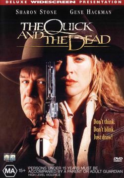 The Quick and the Dead The Quick and the Dead