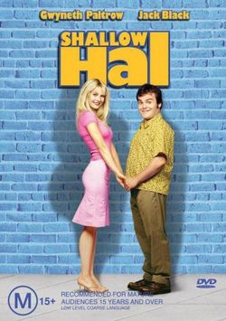 Shallow Hal Shallow Hal