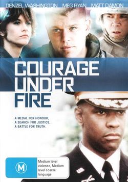 Courage Under Fire Courage Under Fire