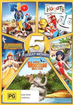 5 Great Movies (Rio / Robots / Anastasia / Fern Gully / Horton Hears a Who) 5 Great Movies (Rio / Robots / Anastasia / Fern Gully / Horton Hears a Who)
