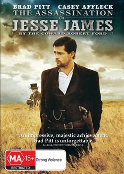 The Assassination of Jesse James by the Coward Robert Ford The Assassination of Jesse James by the Coward Robert Ford