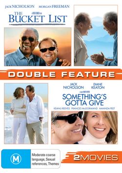 Bucket List / Something's Gotta Give Bucket List / Something's Gotta Give