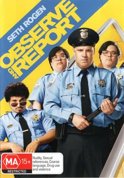 Observe and Report Observe and Report