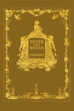 Peter and Wendy or Peter Pan (Wisehouse Classics Anniversary Edition of 1911 - with 13 original illustrations) Peter and Wendy or Peter Pan (Wisehouse Classics Anniversary Edition of 1911 - with 13 original illustrations)