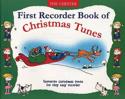 First Recorder Book of Christmas Tunes First Recorder Book of Christmas Tunes