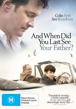 And When Did You Last See Your Father? And When Did You Last See Your Father?