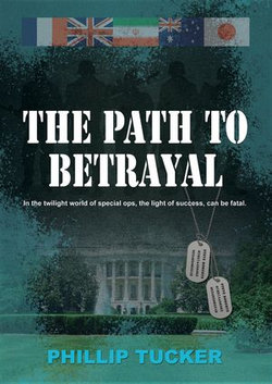 The Path To Betrayal The Path To Betrayal