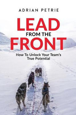 Lead from the Front Lead from the Front