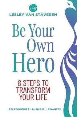 Be Your Own Hero Be Your Own Hero