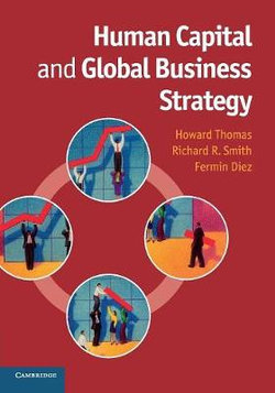 Human Capital and Global Business Strategy Human Capital and Global Business Strategy