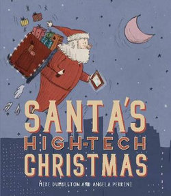 Santa's High-Tech Christmas Santa's High-Tech Christmas