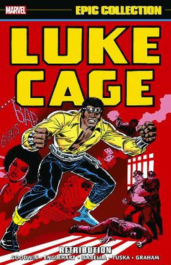 Luke Cage Epic Collection: Retribution Luke Cage Epic Collection: Retribution