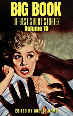Big Book of Best Short Stories - Volume 10 Big Book of Best Short Stories - Volume 10