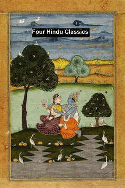 Four Hindu Classics: Bhagavad-Gita, Laws of Manu, Upanishads, Vedanta-Sutras Four Hindu Classics: Bhagavad-Gita, Laws of Manu, Upanishads, Vedanta-Sutras