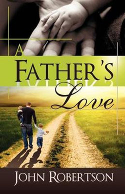 A Father's Love A Father's Love
