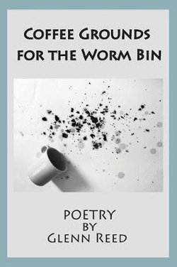 Coffee Grounds for the Worm Bin Coffee Grounds for the Worm Bin