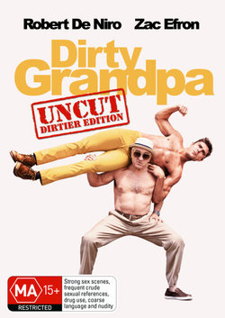 Dirty Grandpa (Uncut Dirtier Edition) Dirty Grandpa (Uncut Dirtier Edition)