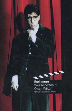 Rushmore: Screenplay Rushmore: Screenplay
