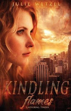Kindling Flames Kindling Flames