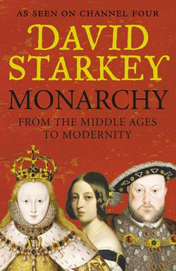 Monarchy: From the Middle Ages to Modernity Monarchy: From the Middle Ages to Modernity