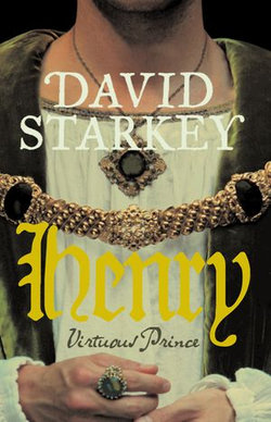 Henry: Virtuous Prince Henry: Virtuous Prince