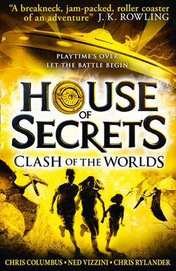 Clash of the Worlds (House of Secrets, Book 3) Clash of the Worlds (House of Secrets, Book 3)