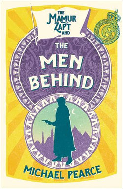The Mamur Zapt and the Men Behind (Mamur Zapt, Book 4) The Mamur Zapt and the Men Behind (Mamur Zapt, Book 4)