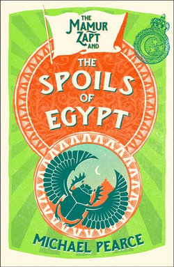 The Mamur Zapt and the Spoils of Egypt (Mamur Zapt, Book 6) The Mamur Zapt and the Spoils of Egypt (Mamur Zapt, Book 6)
