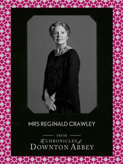 Mrs Reginald Crawley (Downton Abbey Shorts, Book 6) Mrs Reginald Crawley (Downton Abbey Shorts, Book 6)