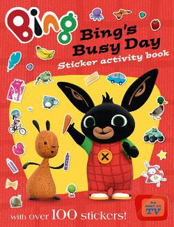 Bing's Busy Day Sticker Activity Book Bing's Busy Day Sticker Activity Book