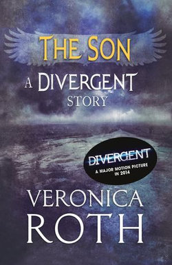 The Son: A Divergent Story The Son: A Divergent Story