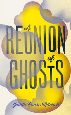 A Reunion of Ghosts A Reunion of Ghosts