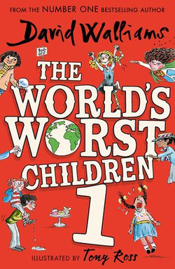 The World’s Worst Children The World’s Worst Children