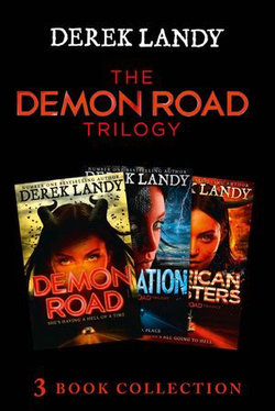 The Demon Road Trilogy: The Complete Collection: Demon Road; Desolation; American Monsters (The Demon Road Trilogy) The Demon Road Trilogy: The Complete Collection: Demon Road; Desolation; American Monsters (The Demon Road Trilogy)