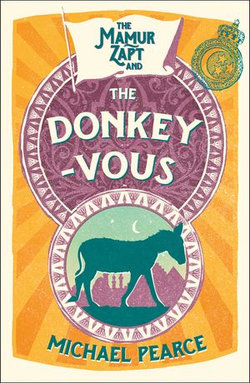 The Mamur Zapt and the Donkey-Vous (Mamur Zapt, Book 3) The Mamur Zapt and the Donkey-Vous (Mamur Zapt, Book 3)