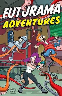 Futurama Adventures Futurama Adventures