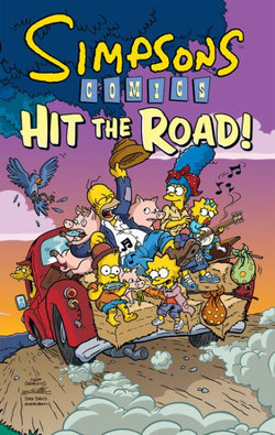 Simpsons Comics Hit the Road! Simpsons Comics Hit the Road!