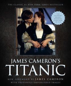 James Cameron's Titanic James Cameron's Titanic