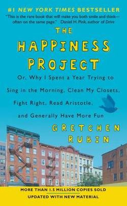 The Happiness Project (Revised Edition) The Happiness Project (Revised Edition)