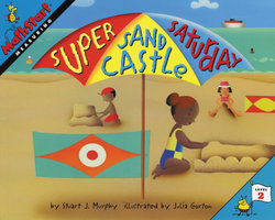 Super Sand Castle Saturday Super Sand Castle Saturday