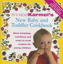 Annabel Karmel's Baby And Toddler Cookbook Annabel Karmel's Baby And Toddler Cookbook