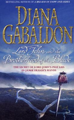 Lord John and the Brotherhood of the Blade Lord John and the Brotherhood of the Blade