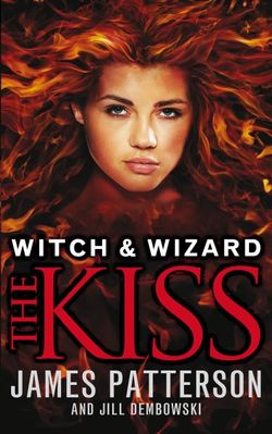 Witch & Wizard: The Kiss Witch & Wizard: The Kiss